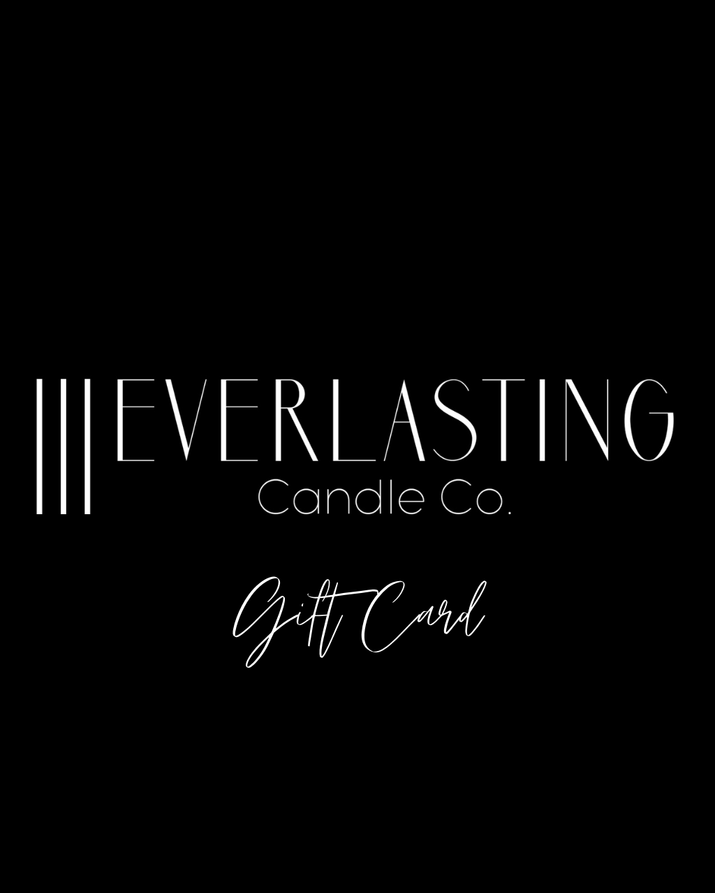 Everlasting Candle Co. E-Gift Card